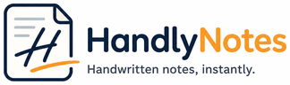 HandlyNotes — handwritten notes, instantly